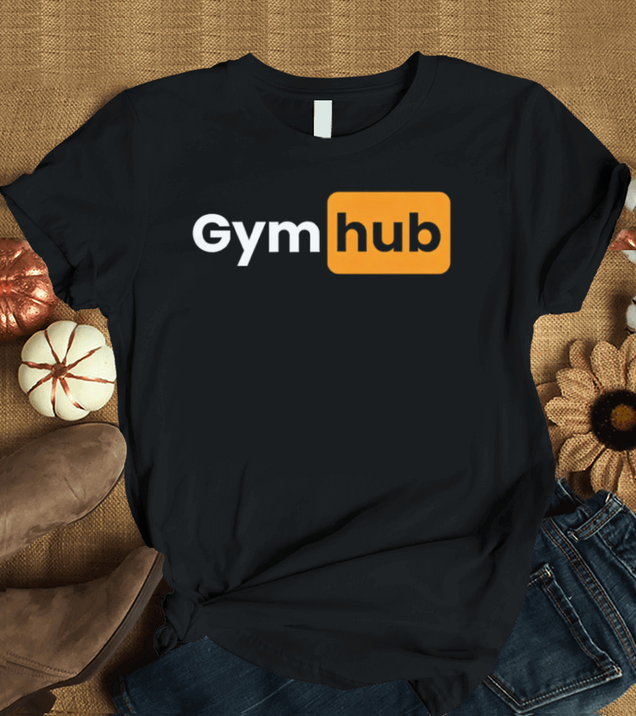 Gym Hub Fitness Motivation T-Shirt