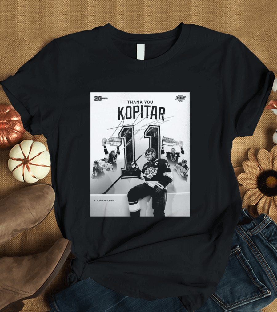 Thank You Kopitar 11 Los Angeles Kings All For The King 20 Seasons T-Shirt