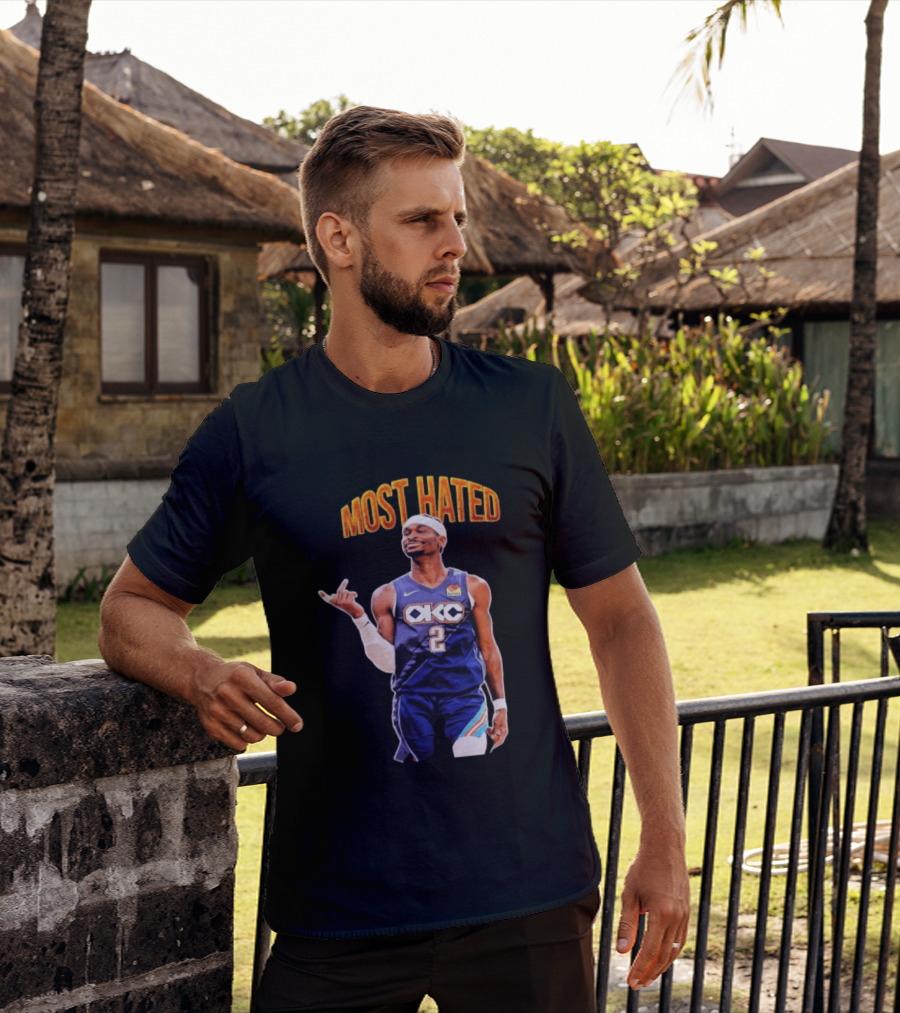 Shai Gilgeous Alexander OKC 2 NBA Basketball "MOST HATED T-Shirt