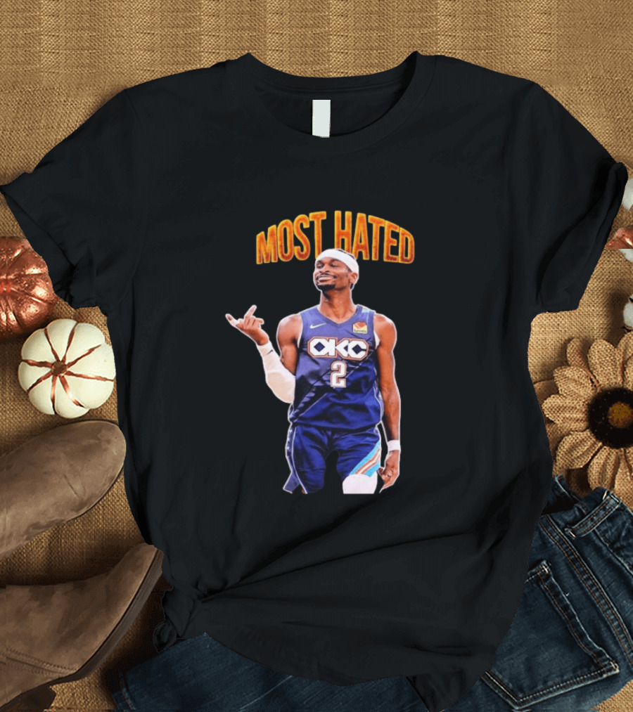 Shai Gilgeous Alexander OKC 2 NBA Basketball "MOST HATED T-Shirt