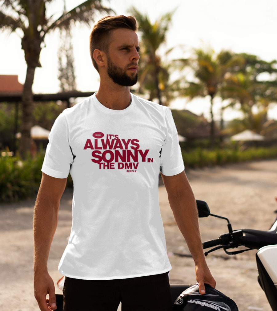 Sonny Styles It's Always In The DMV Football Play On Words T-Shirt