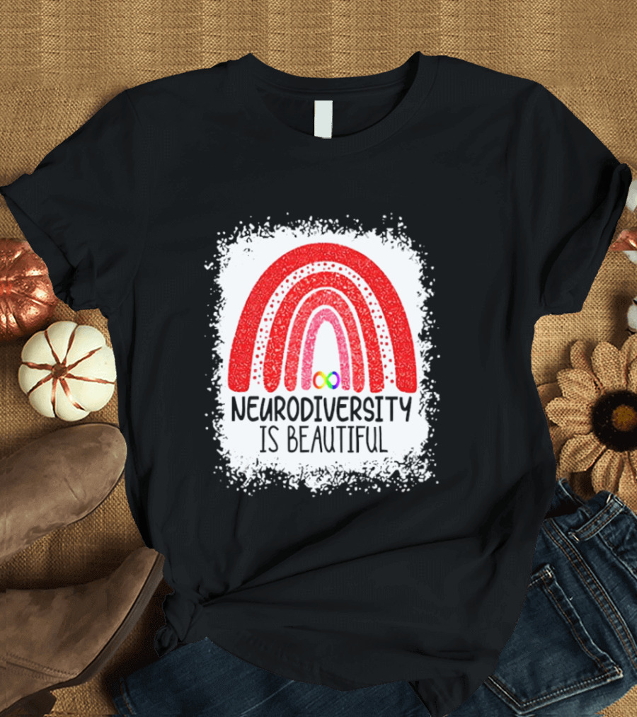 Neurodiversity Is Beautiful Rainbow Infinity T-Shirt