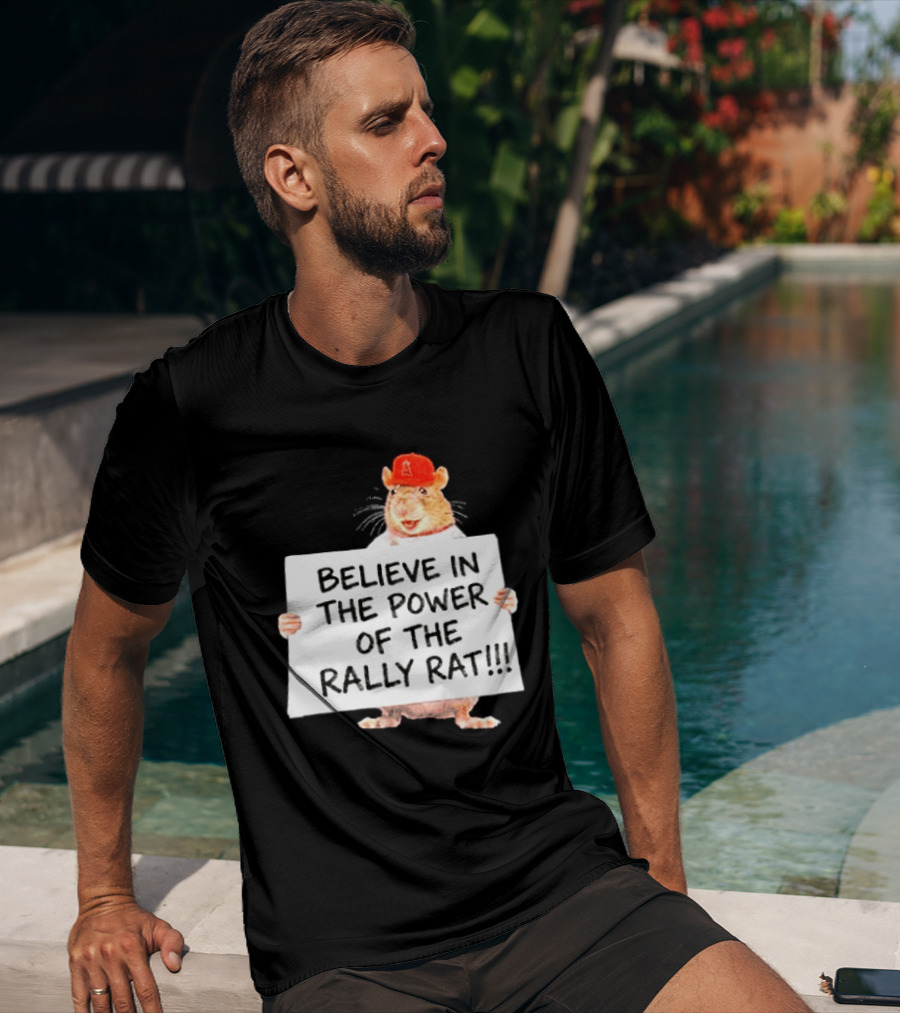 Believe In The Power Of The Rally Rat Red Cap Baseball Fan Spirit T-Shirt