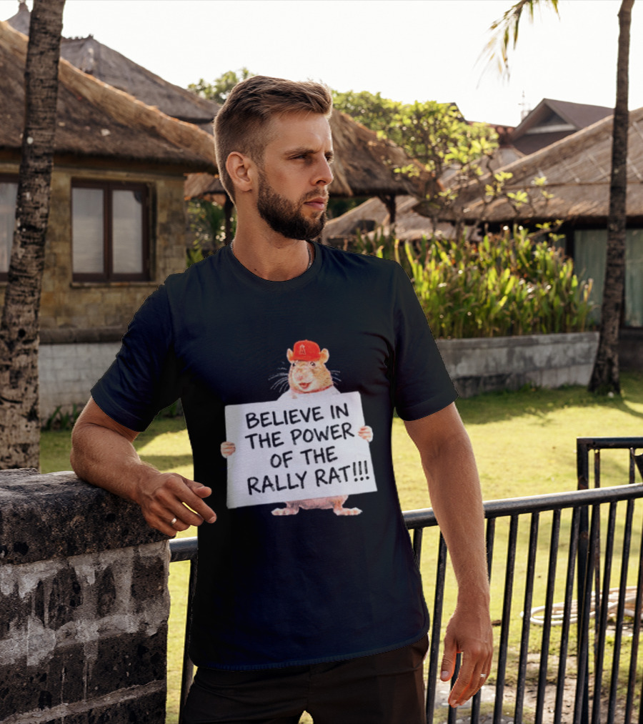 Believe In The Power Of The Rally Rat Red Cap Baseball Fan Spirit T-Shirt