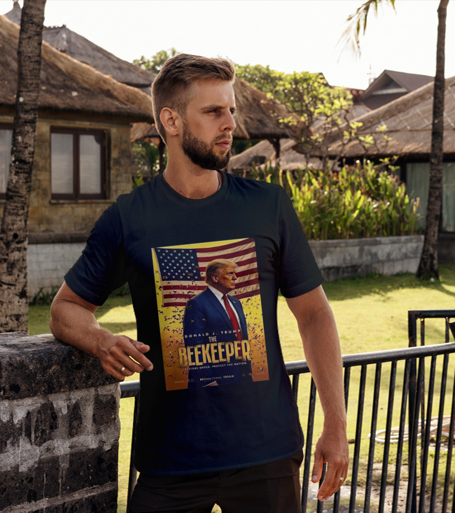 Donald J. Trump The Beekeeper Restore Order Protect The Nation Movie 2026 American Flag T-Shirt