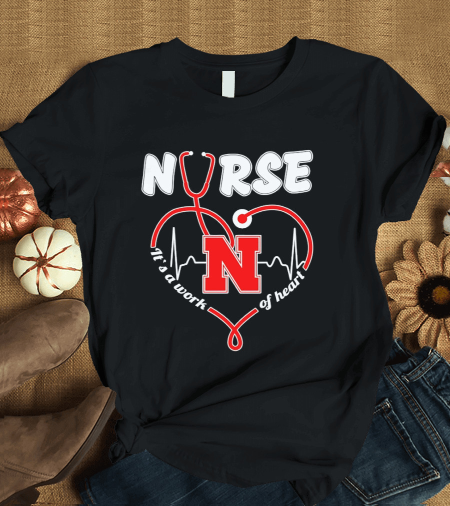 Nurse Stethoscope Heart Nebraska N It's A Work Of Heart T-Shirt