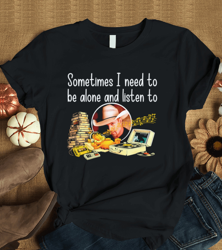 Garth Brooks Orange Cat Sometimes I Need To Be Alone And Listen To Music Retro Stack T-Shirt