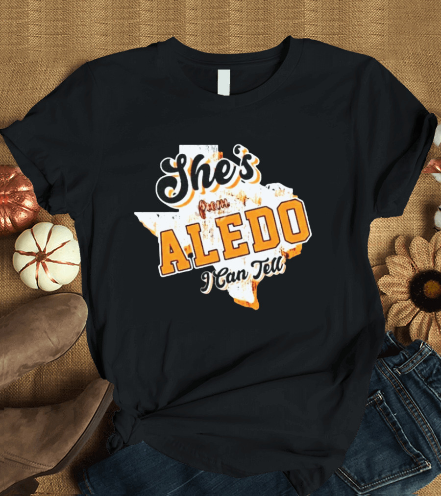 She's From Aledo I Can Tell Texas Map T-Shirt