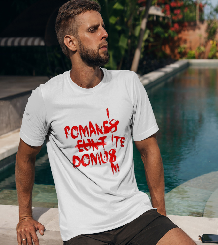 Romanes Eunt Domus Graffiti Style Python Sketch Monty Python Joke T-Shirt