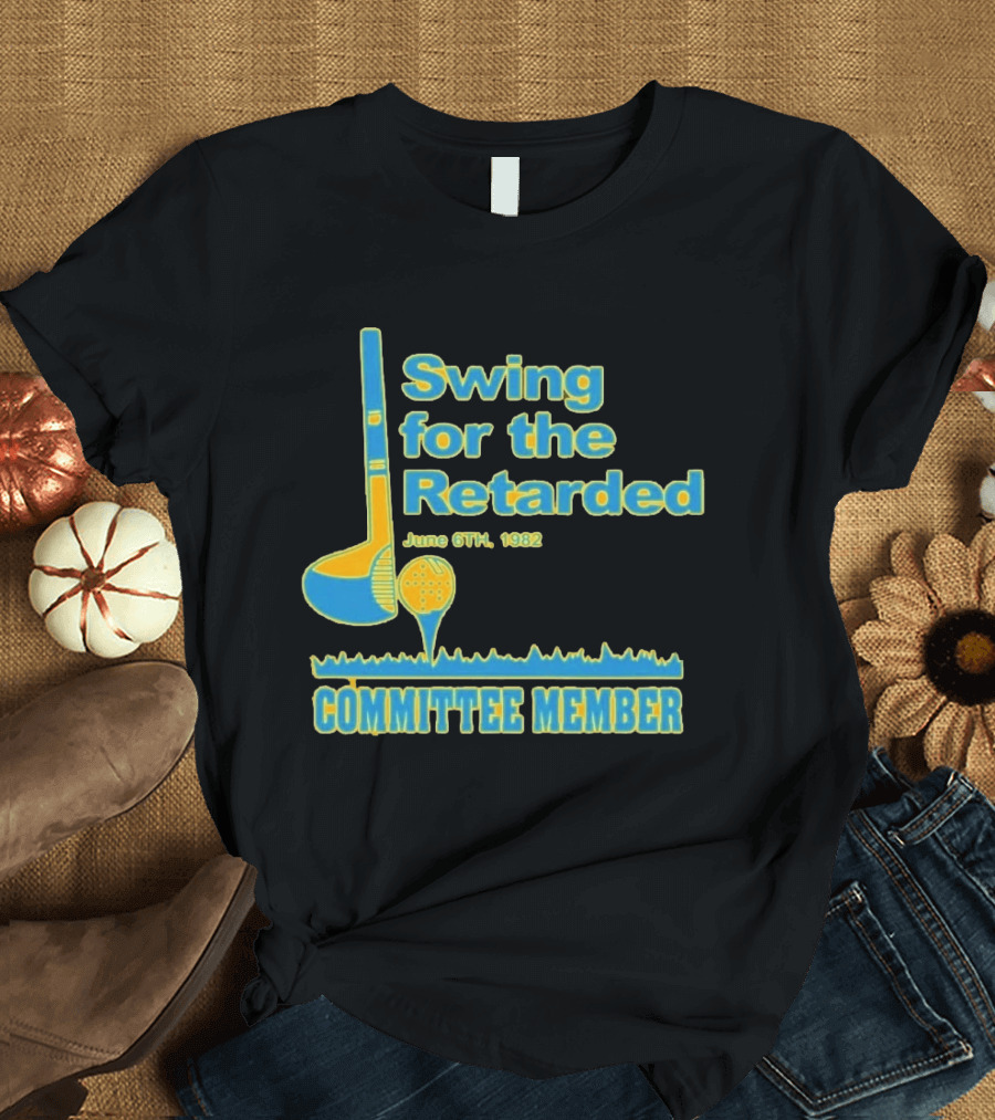 1982 Swing For The Retarded June 6th Committee Member Golf Event T-Shirt