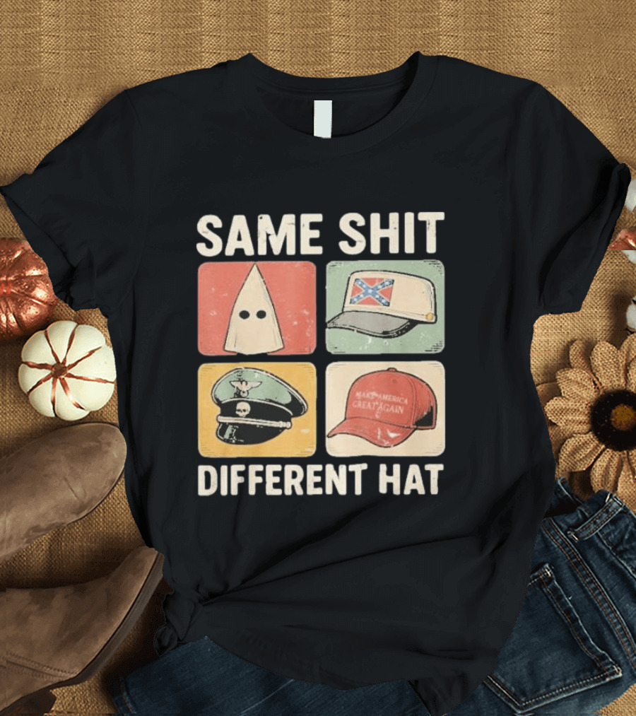 Original Same Shit Different Hat 2026 T-Shirt