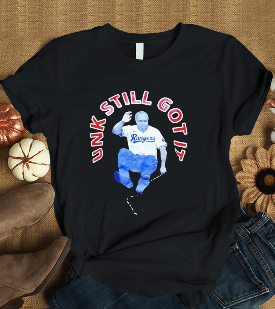 UNK Still Got It Andrew Mccutchen Texas Rangers T-Shirt