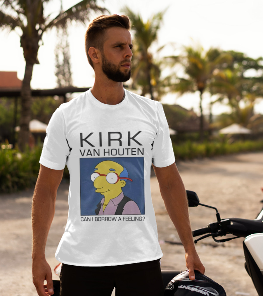 Kirk Van Houten Can I Borrow A Feeling Simpsons Meme Recognition T-Shirt