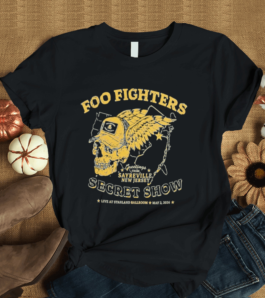 Foo Fighters Sayreville New Jersey 2026 Secret Show Winged Skull Starland Ballroom May 2 T-Shirt