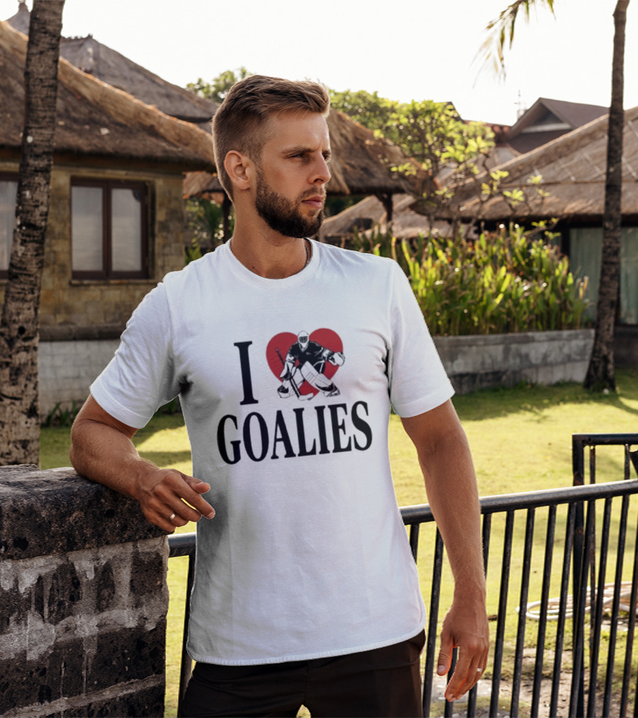 I Love Goalies Dan Vladar Hockey Goalie Fan T-Shirt