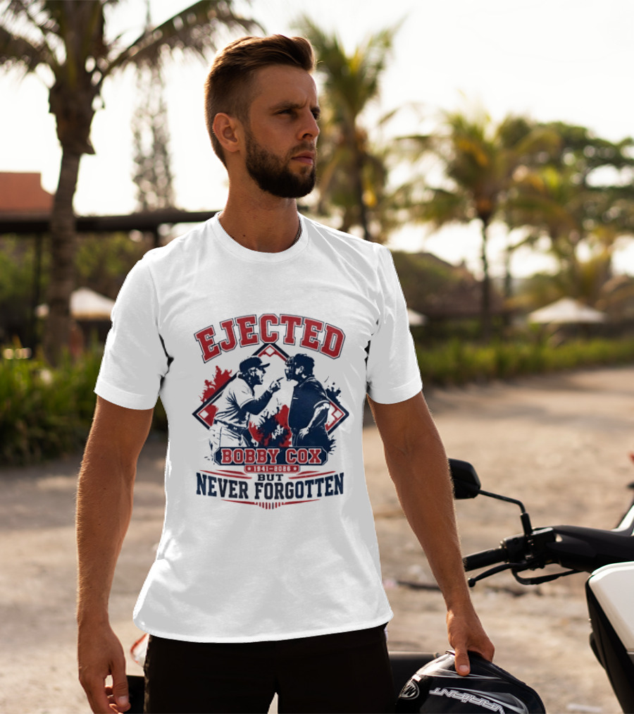 Ejected Bobby Cox But Never Forgotten 1941 2026 T-Shirt