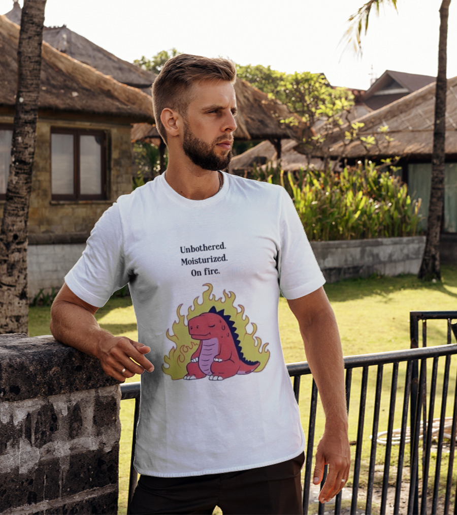 Unbothered Moisturized Dinosaur On Fire Relaxing Flame Scene T-Shirt