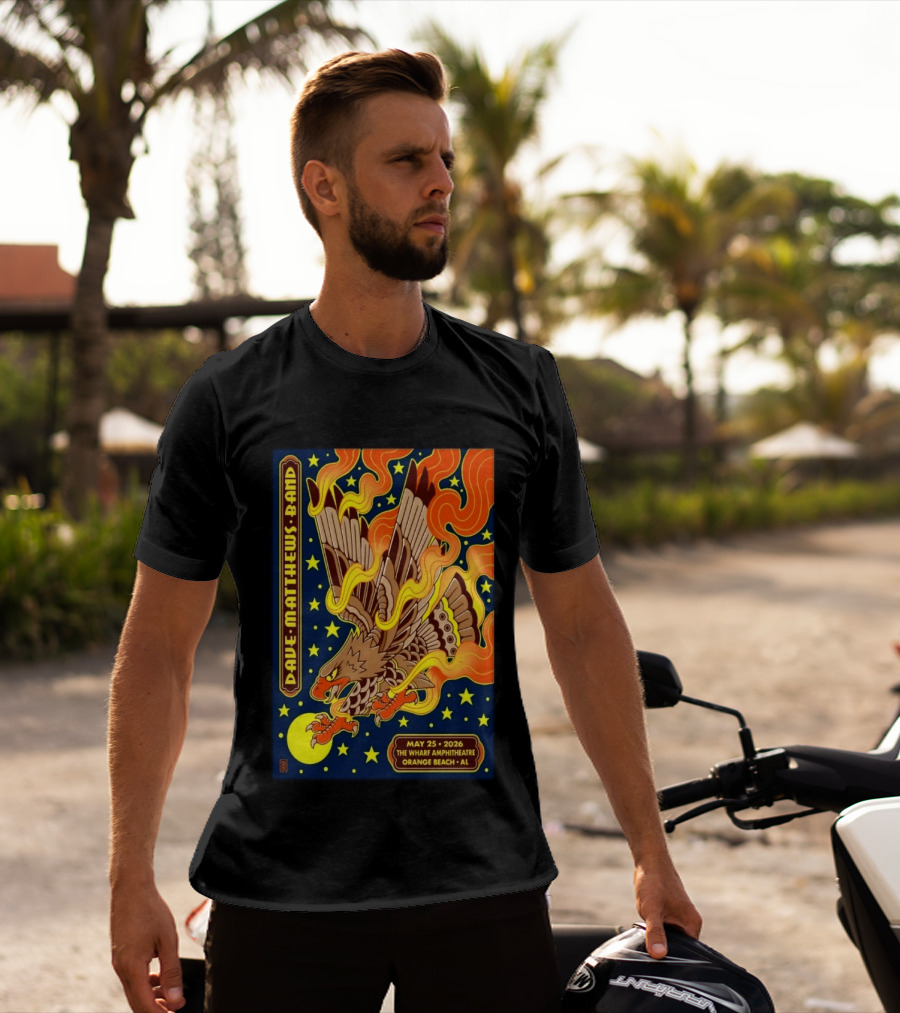 Dave Matthews Band May 25 2026 The Wharf Amphitheatre Orange Beach AL Eagle Stars Flames T-Shirt