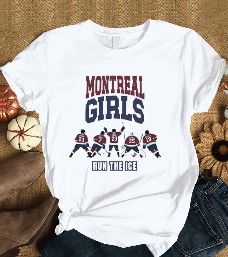 Montreal Girls Run The Ice Hockey Team Sport Enthusiasts T-Shirt