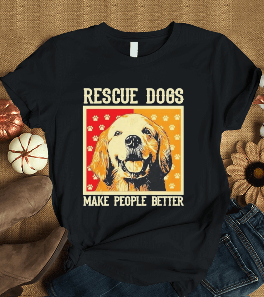 Rescue Dogs Make People Better Paw Print T-Shirt