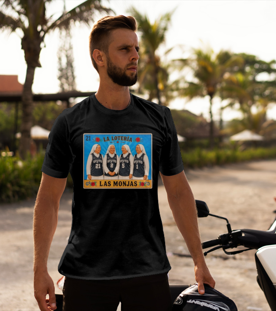 Las Monjas Spurs La Lotería 21 T-Shirt