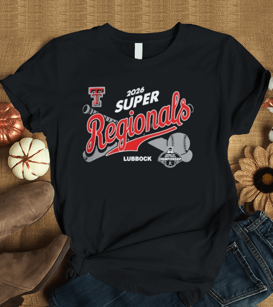 Texas Tech Red Raiders 2026 Super Regionals Lubbock T-Shirt