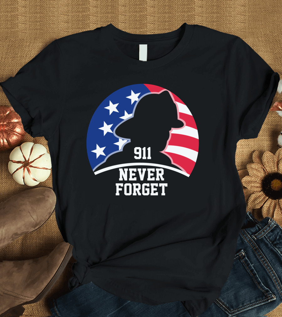 911 Never Forget Independence Patriotic Day T-Shirt