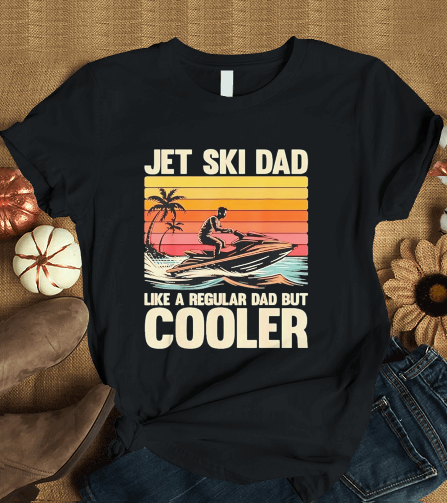 Jet Ski Dad Like A Regular Dad But Cooler Tropical Sunset Adventure T-Shirt