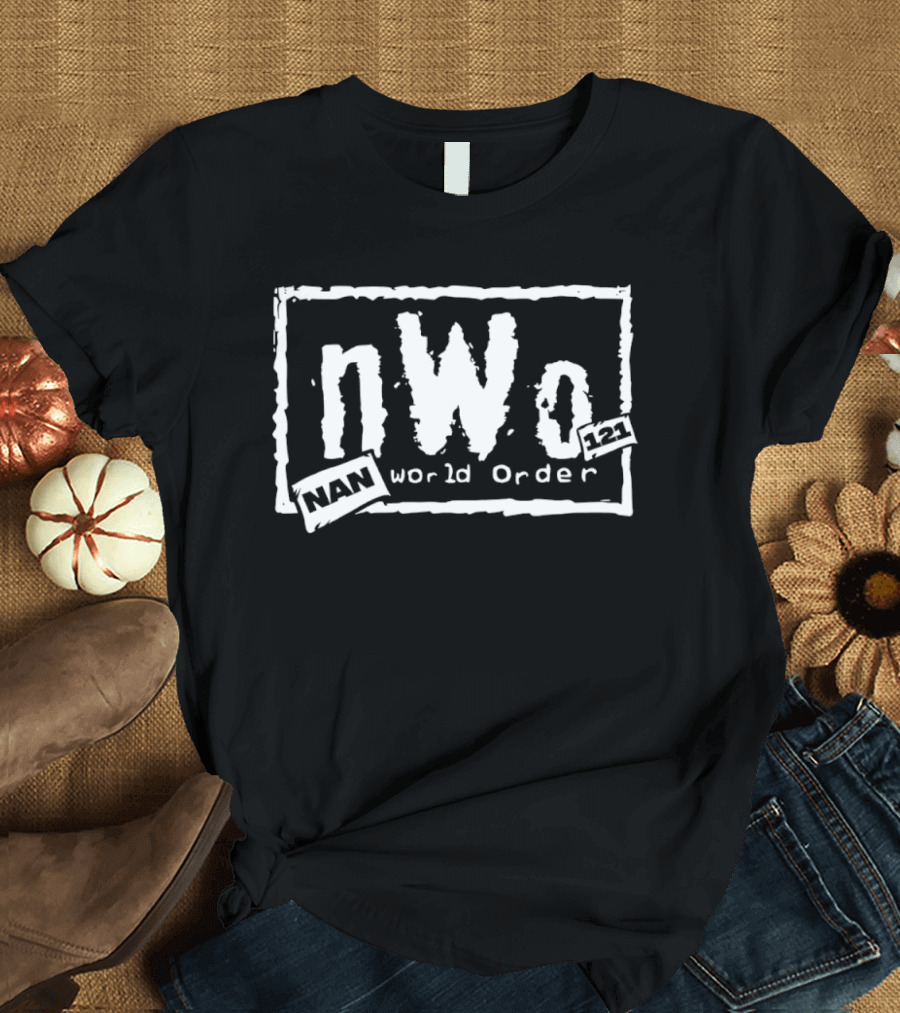 NWo 121 Nan World Order NWo Wrestling Influence 90s T-Shirt