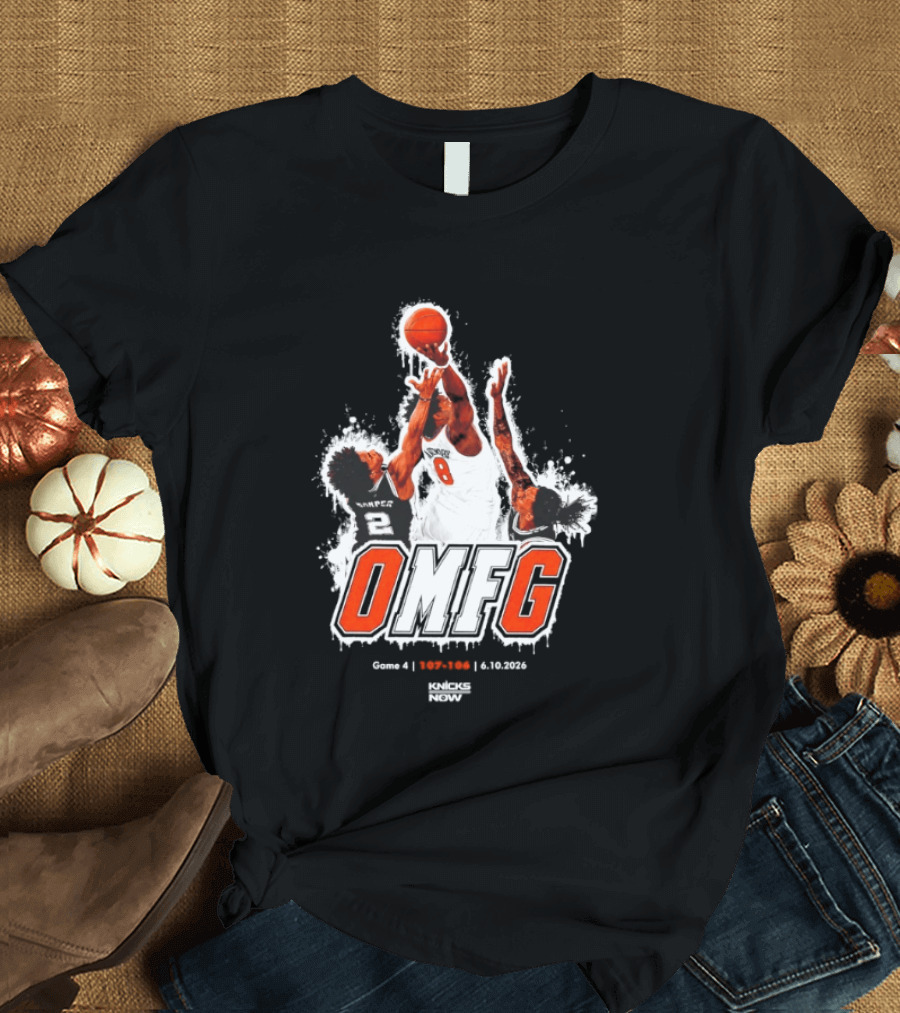 OMFG OG Anunoby New York Knicks Basketball Game 4 107 106 Knicks Now T-Shirt