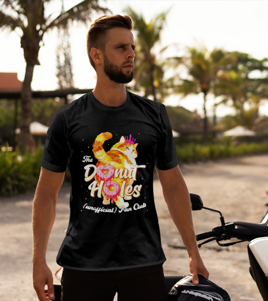 The Donut Holes Unofficial Fan Club Cat Princess Humor T-Shirt