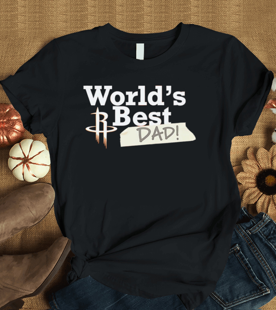 Houston Rockets World's Best Dad 2026 Dad! T-Shirt