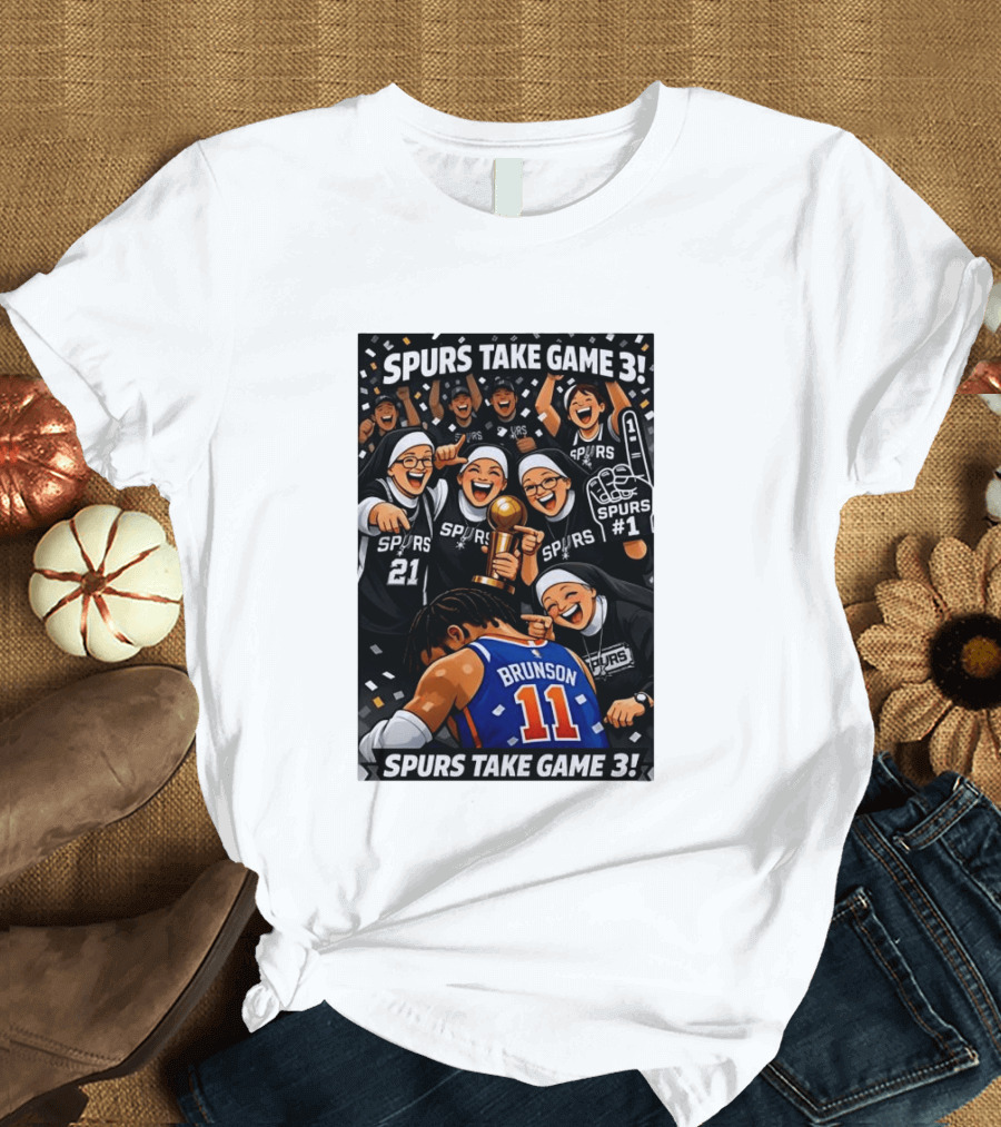 Spurs Take Game 3 Brunson Knicks Celebration Cartoon Nuns Spurs Number One T-Shirt