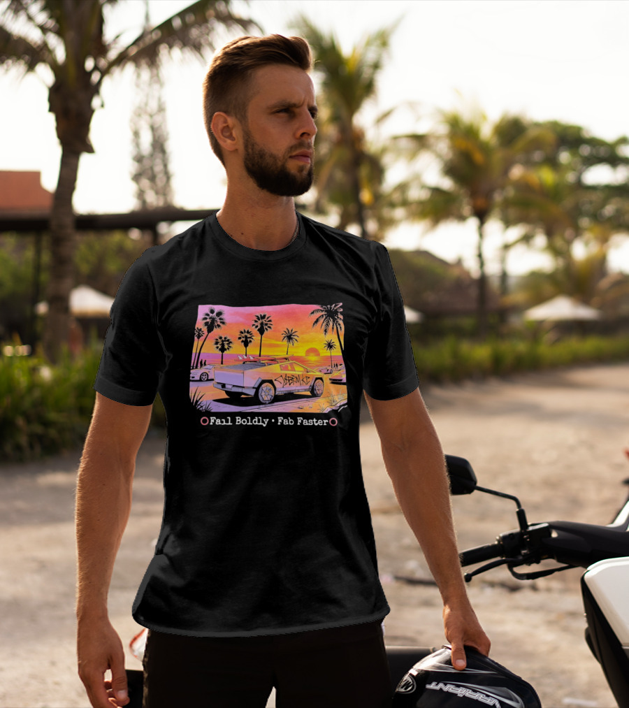 Cybertruck Beach Sunset Surfer Vibes Fail Boldly Fab Faster T-Shirt