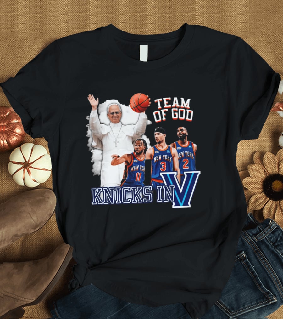 Team Of God Pope Leo XIV Knicks In Five Basketball Fun T-Shirt