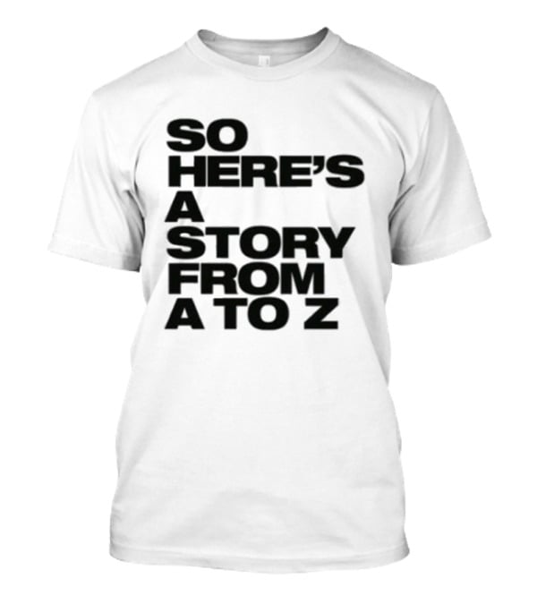 Spice Girls So Here's A Story From A To Z T-Shirt