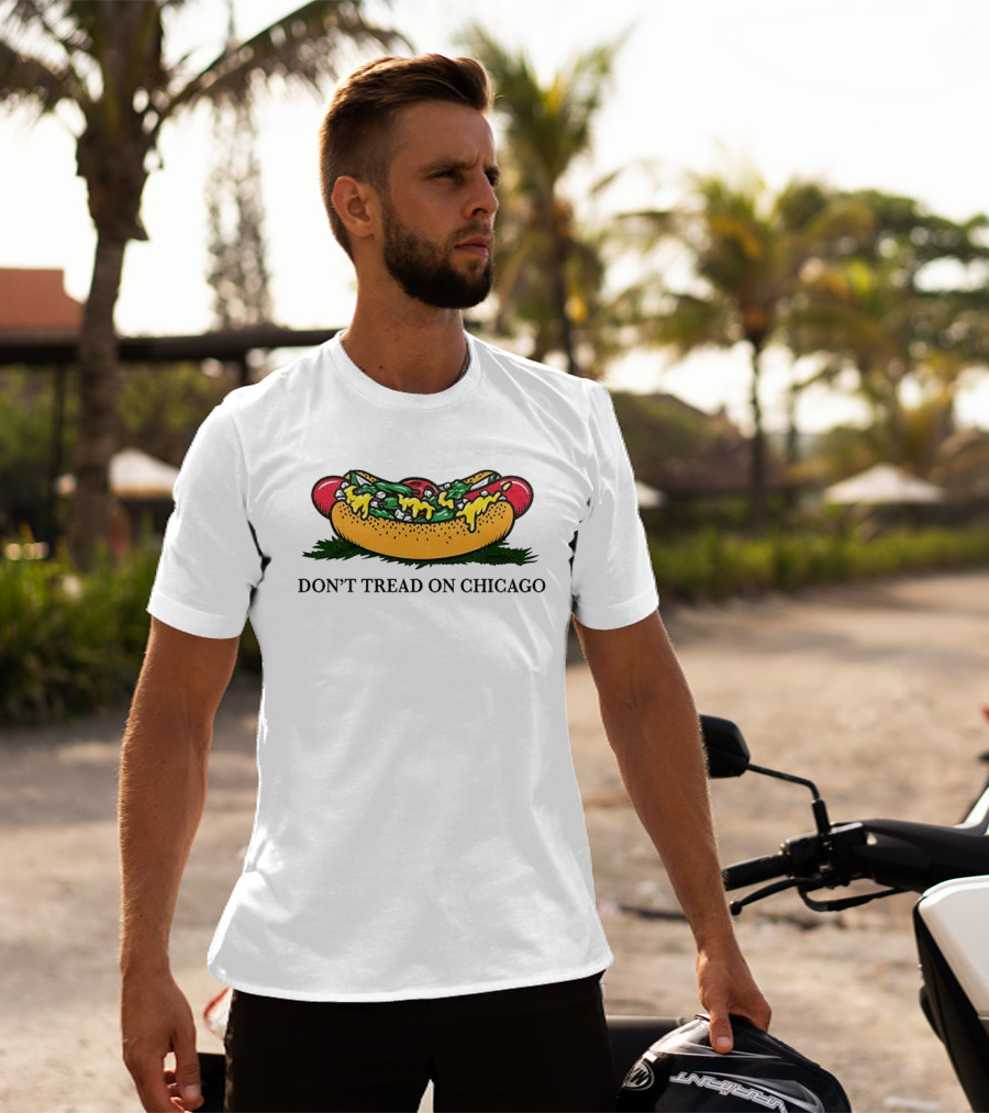 Hot Dog Don't Tread On Chicago T-Shirt