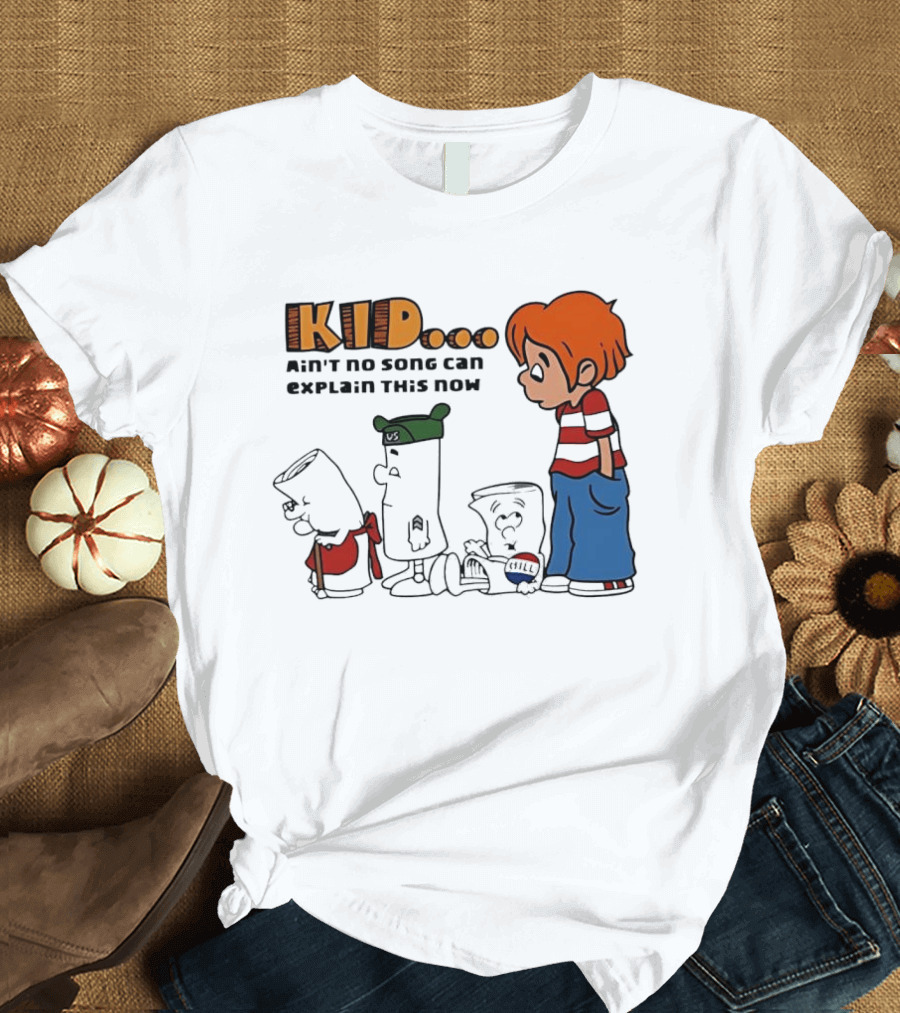 Kid Ain't No Song Can Explain This Now Retro Cartoon T-Shirt
