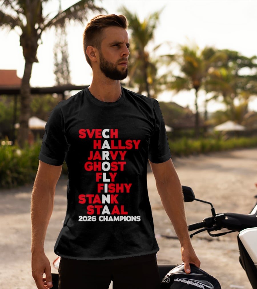 Carolina Hurricanes 2026 Champions Svech Hallsy Jarvy Ghost Fly Fishy Stank Staal T-Shirt