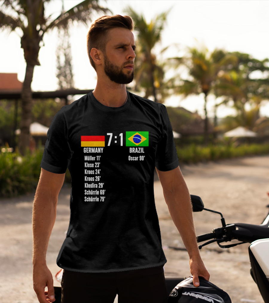 Germany 7 1 Brazil Müller Klose Kroos Khedira Schürrle Oscar Score T-Shirt