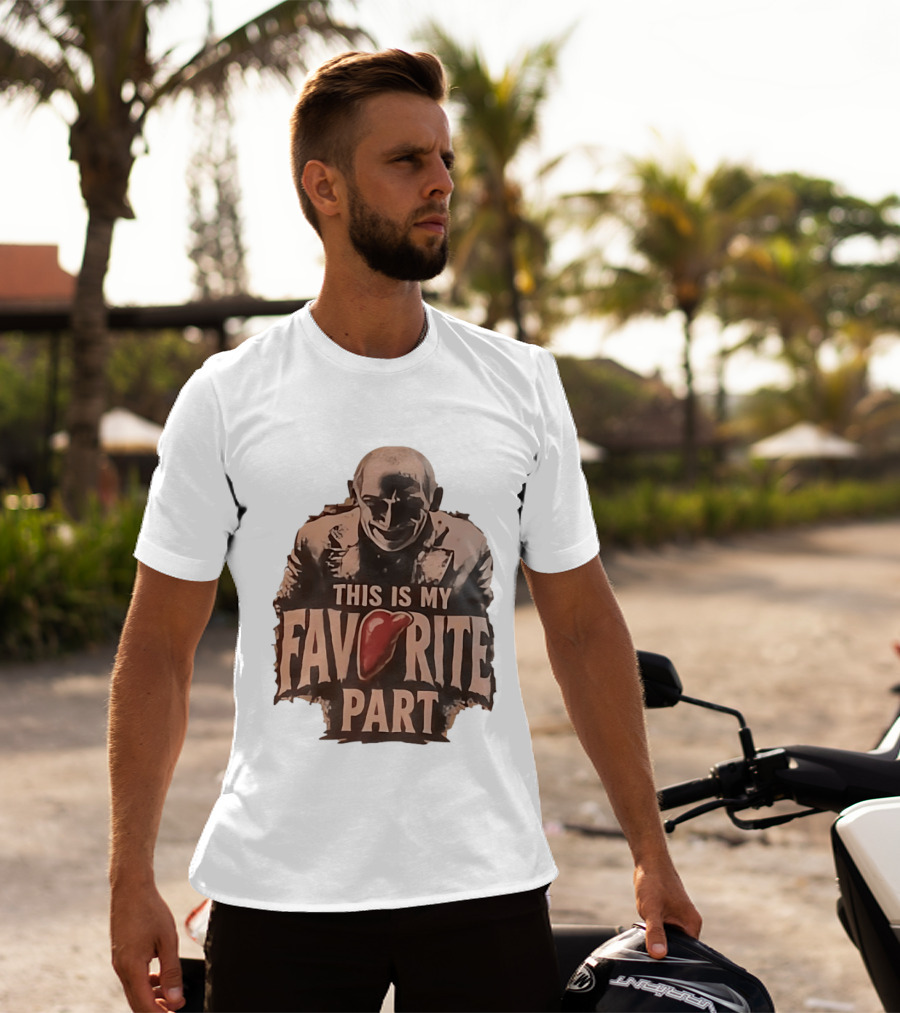 The Silence Of The Lambs Hannibal Lecter This Is My Favorite Part T-Shirt