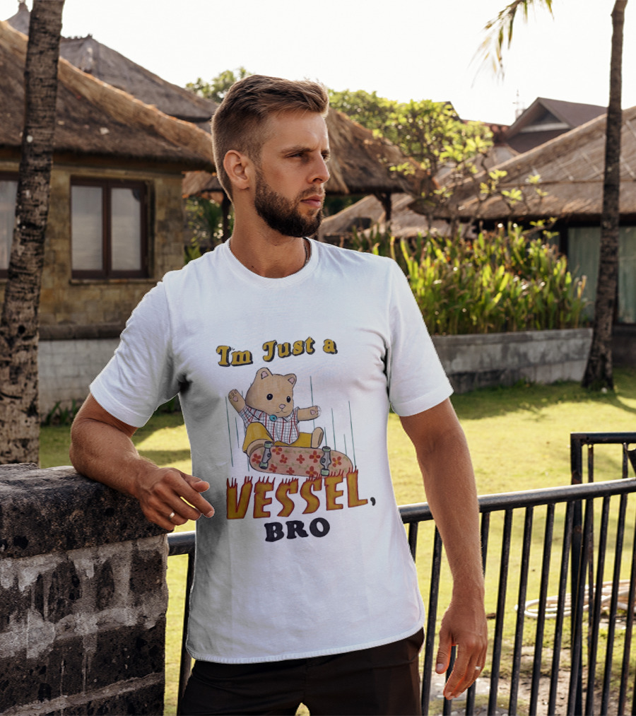Bear I'm Just A Vessel Bro Skateboarding Cartoon T-Shirt