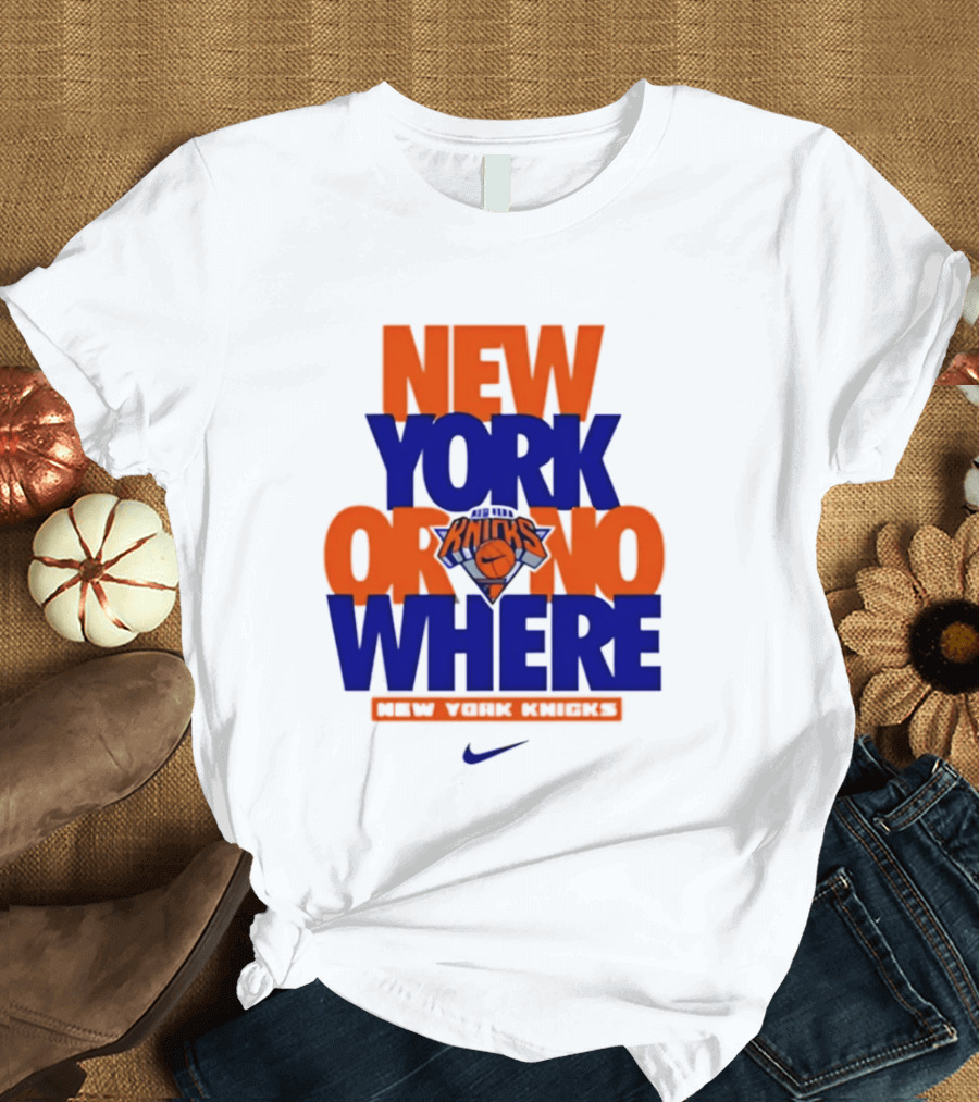 New York Or Nowhere New York Knicks 2026 AJ1 T-Shirt