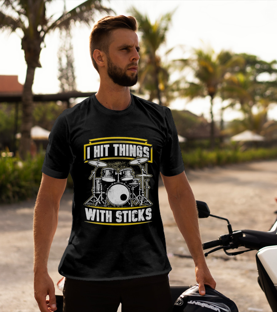 I Hit Things With Sticks Drum Set Retro Music Play T-Shirt