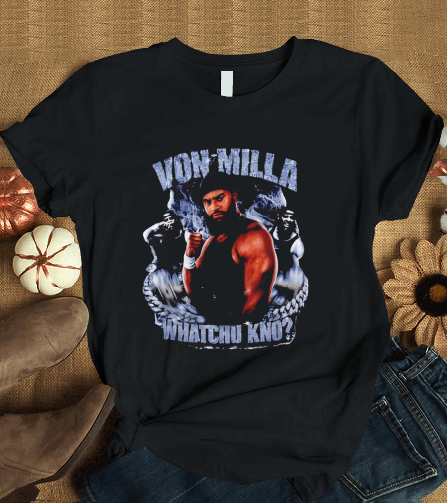 Von Milla Whatchu Kno Fighter Collage T-Shirt