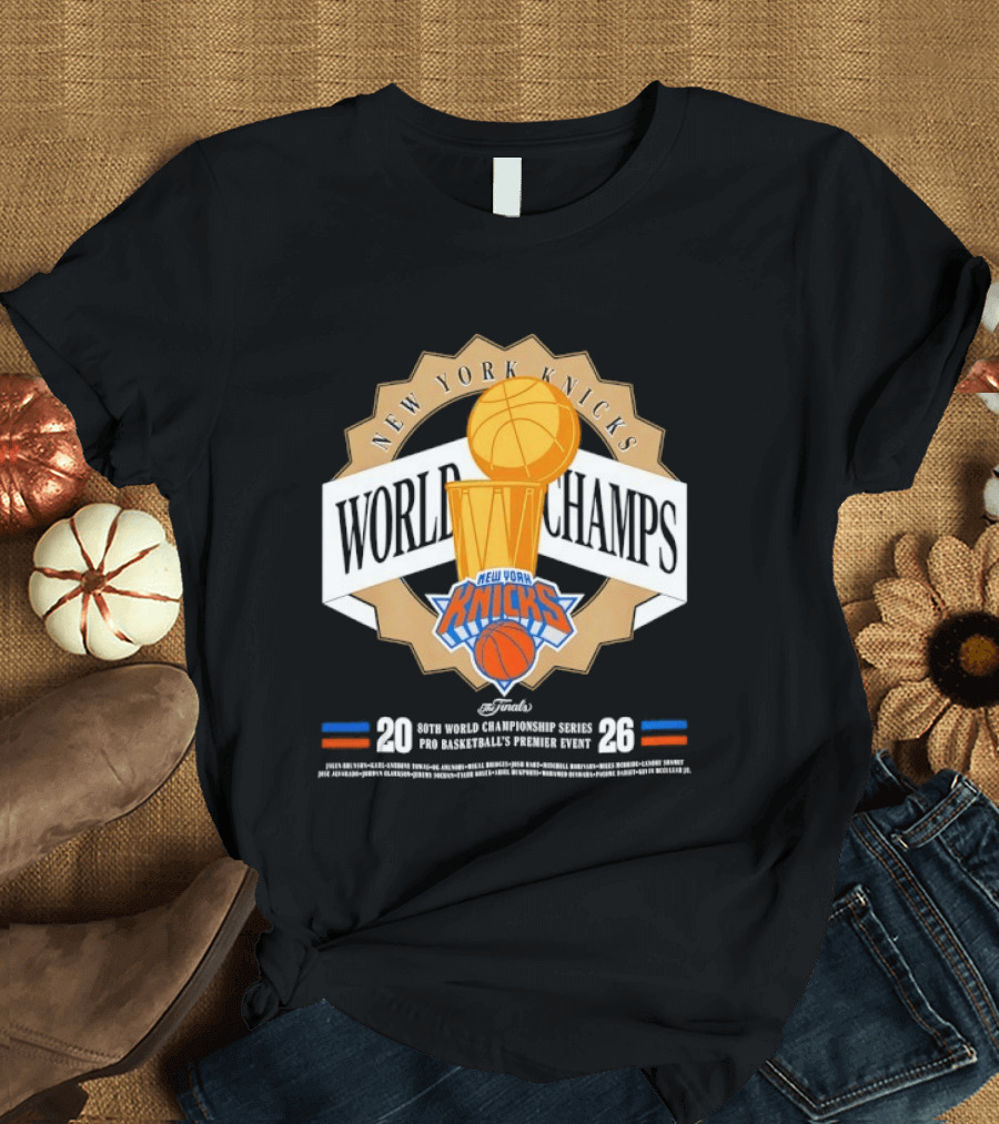 New York Knicks World Champs 2026 NBA Pro Basketball Event T-Shirt