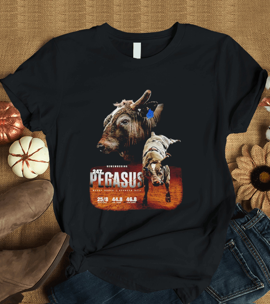 Remembering Pegasus 247 Legendary Rodeo Bull Statistics 25/8 44.8 46.8 T-Shirt