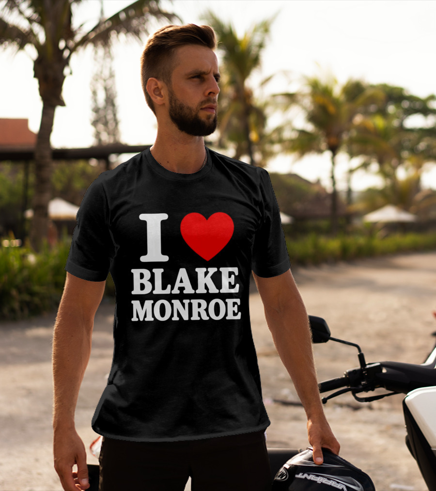 I Love Blake Monroe Heart T-Shirt