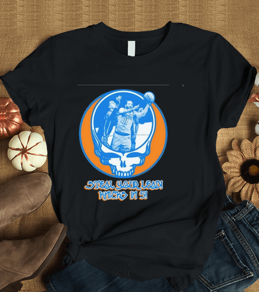 New York Knicks Jalen Brunson Steal Your Lead Knicks In 5 T-Shirt