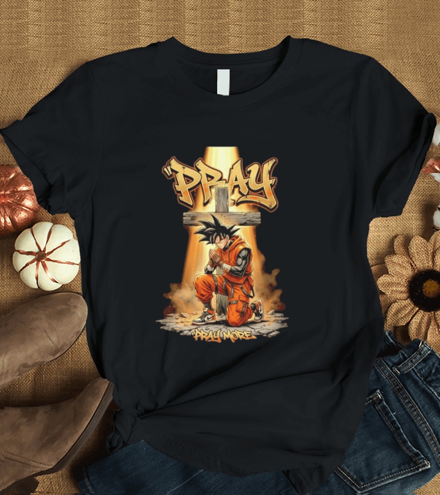 Pray More Jesus Son Goku Dragon Ball T-Shirt